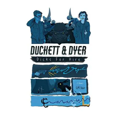 "Duckett & Dyer: Dicks For Hire" - "" ("Nair G. M.")