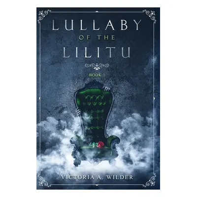 "Lullaby of the Lilitu" - "" ("Wilder Victoria a.")