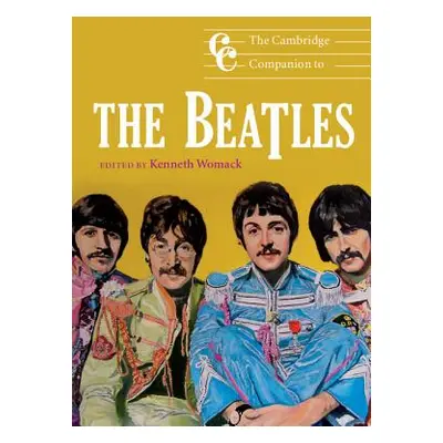 "The Cambridge Companion to the Beatles" - "" ("Womack Kenneth")