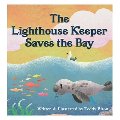 "The Lighthouse Keeper Saves the Bay" - "" ("Biron Teddy")