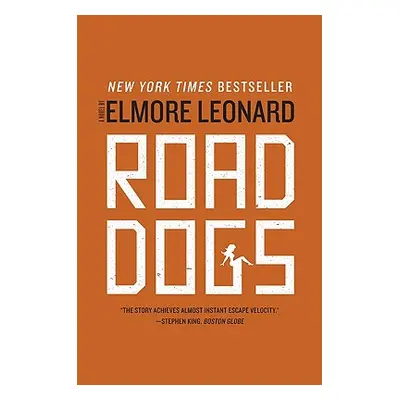 "Road Dogs" - "" ("Leonard Elmore")