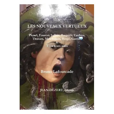 "Les Nouveaux Vertueux" - "" ("Lafourcade Bruno")