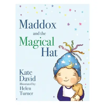 "Maddox and the Magical Hat" - "" ("David Kate")