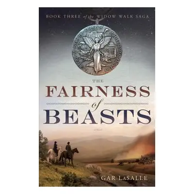 "The Fairness of Beasts" - "" ("Lasalle Gar")