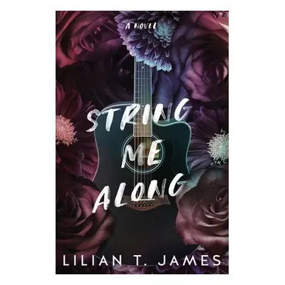 "String Me Along" - "" ("James Lilian T.")