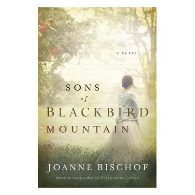 "Sons of Blackbird Mountain" - "" ("Bischof Joanne")