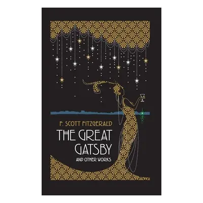 "The Great Gatsby and Other Works" - "" ("Fitzgerald F. Scott")