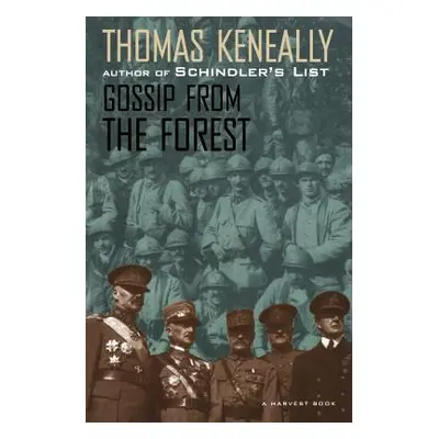 "Gossip from the Forest" - "" ("Keneally Thomas")