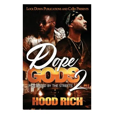 "Dope Gods 2" - "" ("Rich Hood")