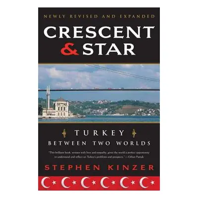 "Crescent and Star" - "" ("Kinzer Stephen")