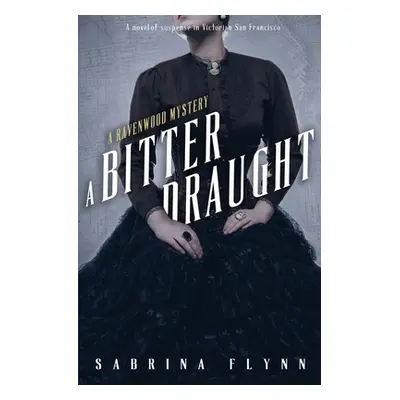 "A Bitter Draught" - "" ("Flynn Sabrina")