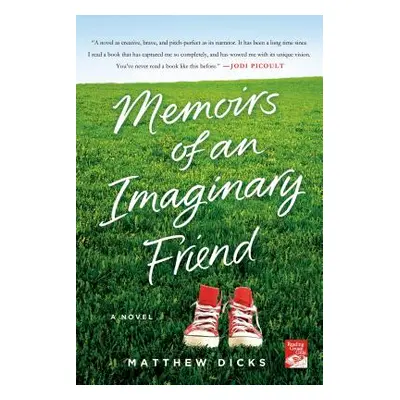 "Memoirs of an Imaginary Friend" - "" ("Dicks Matthew")