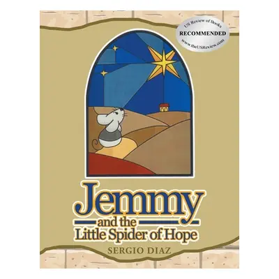 "Jemmy And The Little Spider Of Hope" - "" ("Diaz Sergio")