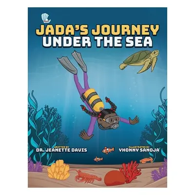 "Jada's Journey Under the Sea" - "" ("Davis Jeanette")