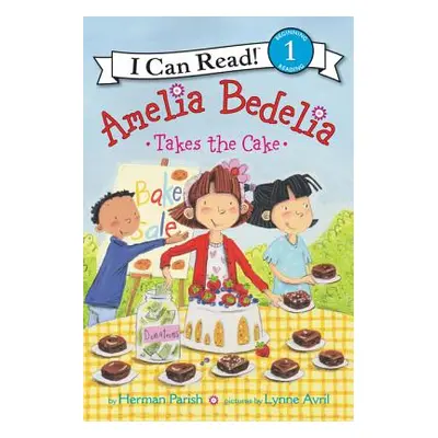 "Amelia Bedelia Takes the Cake" - "" ("Parish Herman")