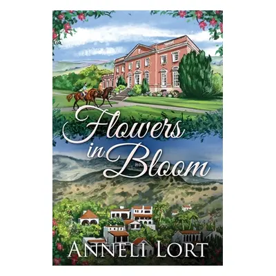 "Flowers In Bloom" - "" ("Lort Anneli")