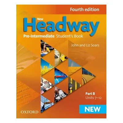 "New Headway: Pre-Intermediate A2 - B1: Student's Book B" - "The world's most trusted English co