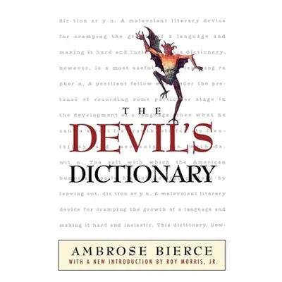 "The Devil's Dictionary" - "" ("Bierce Ambrose")