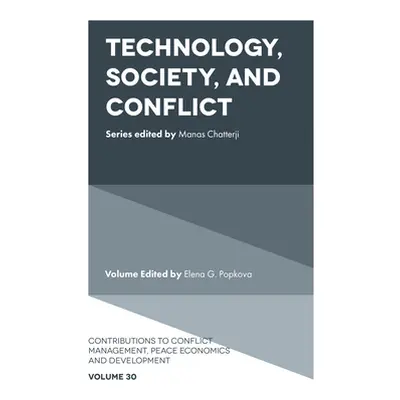 "Technology, Society, and Conflict" - "" ("G. Popkova Elena")