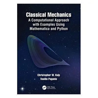 "Classical Mechanics: A Computational Approach with Examples Using Mathematica and Python" - "" 