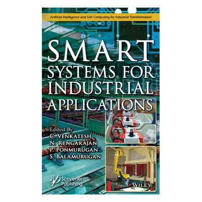 "Smart Systems for Industrial Applications" - "" ("Rengarajan N.")