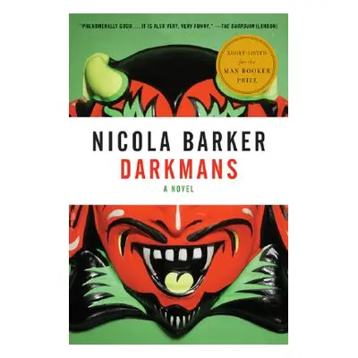 "Darkmans" - "" ("Barker Nicola")