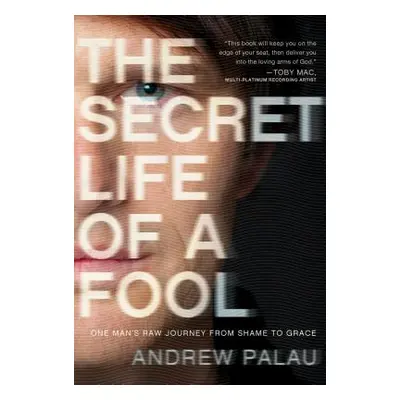 "The Secret Life of a Fool" - "" ("Palau Andrew")