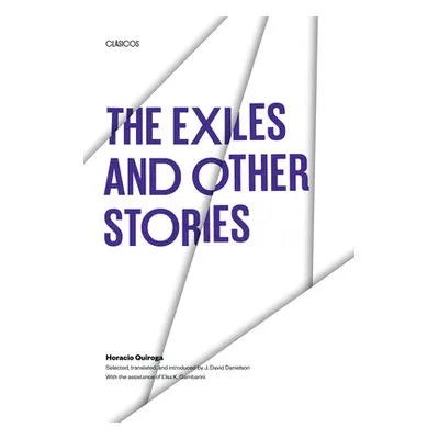 "The Exiles and Other Stories" - "" ("Quiroga Horacio")