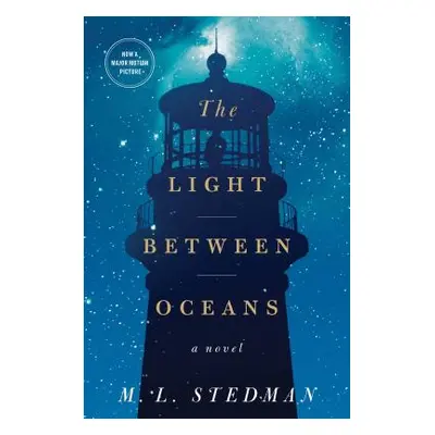 "The Light Between Oceans" - "" ("Stedman M. L.")