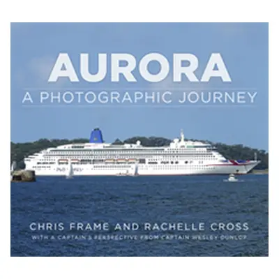 "Aurora: A Photographic Journey" - "" ("Frame Chris")