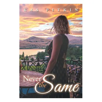 "Never The Same" - "" ("Pitkin Kas")