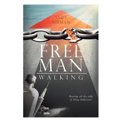 "Free Man Walking" - "" ("Nieman Andy")