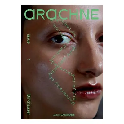 "arachne" - "Almanac of the Fashion Department of the University of Applied Arts Vienna" ("")