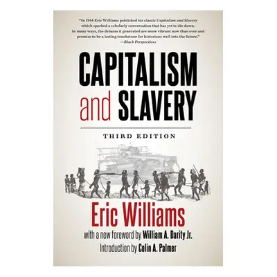 "Capitalism and Slavery, Third Edition" - "" ("Williams Eric")