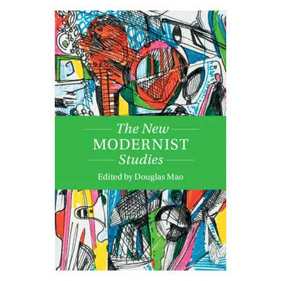 "The New Modernist Studies" - "" ("Mao Douglas")