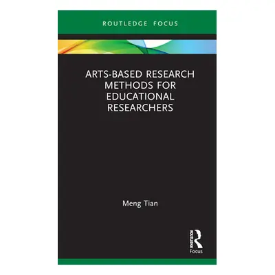 "Arts-Based Research Methods for Educational Researchers" - "" ("Tian Meng")