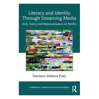 "Literacy and Identity Through Streaming Media: Kids, Teens, and Representation on Netflix" - ""