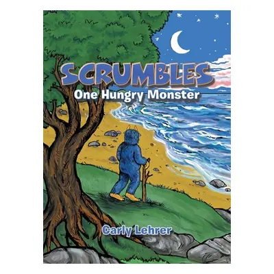 "Scrumbles: One Hungry Monster" - "" ("Lehrer Carly")