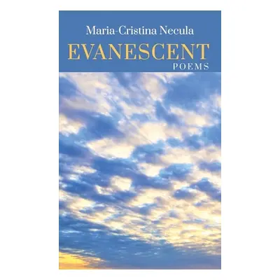 "Evanescent" - "" ("Necula Maria-Cristina")