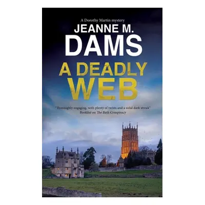 "A Deadly Web" - "" ("Dams Jeanne M.")