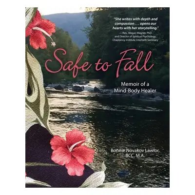 "Safe to Fall" - "" ("Lawlor Bonnie N.")