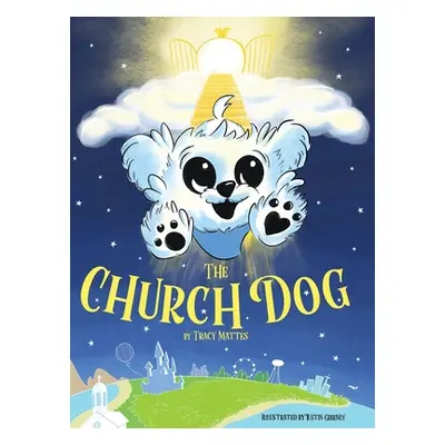 "The Church Dog" - "" ("Mattes Tracy")