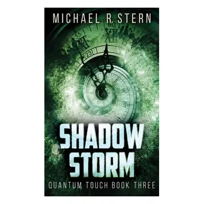 "Shadow Storm" - "" ("Stern Michael R.")