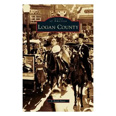 "Logan County" - "" ("Davis F. Keith")