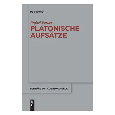 "Platonische Aufstze" - "" ("Ferber Rafael")