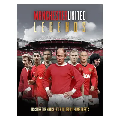 "Manchester United Legends" - "" ("O'Neill Michael")