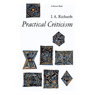 "Practical Criticism: A Study of Literary Judgment" - "" ("Richards I. a.")