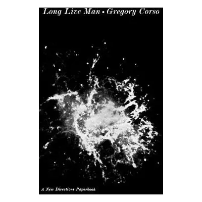 "Long Live Man" - "" ("Corso Gregory")