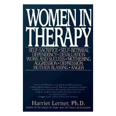 "Women in Therapy" - "" ("Lerner Harriet")