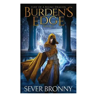 "Burden's Edge" - "" ("Bronny Sever")